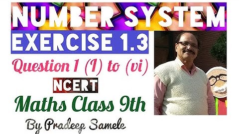 NCERT Maths Class 9th Exercise 1.3 Q - 1 Write in decimal form & say what kind of decimal expansion
