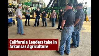 California Leaders take in Arkansas Agriculture