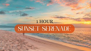 ​Sunset Serenade | 1 Hour of Deep Relaxation & Ocean Waves [No Ads]