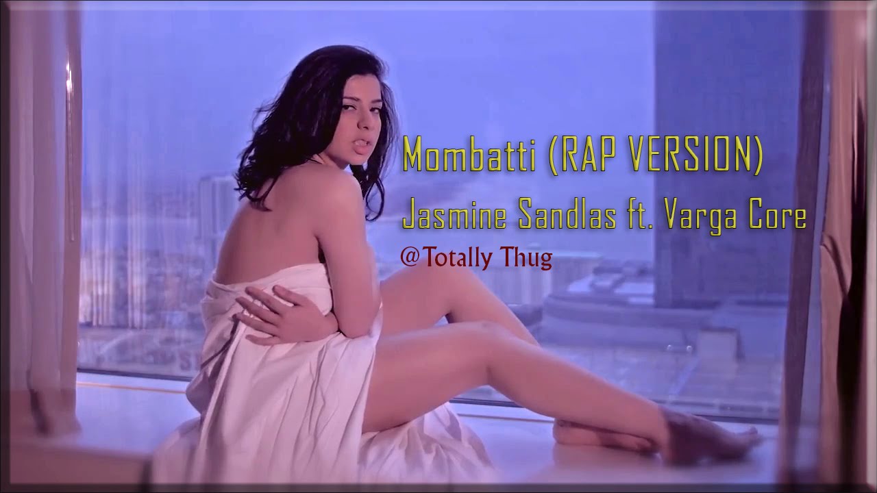 Mombatti by Jasmine Sandlas re-edited and extended by Varga Core.LISTEN IT ...