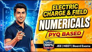 PYQs - Net Electric Force | Electric Charge & Field L6 | Ch-1 | Class 12 PHYSICS | CBSE - ALL BOARD