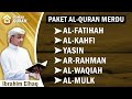 Paket Al Quran Merdu : Al Fatihah, Al Kahfi, Yasin, Ar Rahman, Al Waqiah, Al Mulk - Ibrahim Elhaq