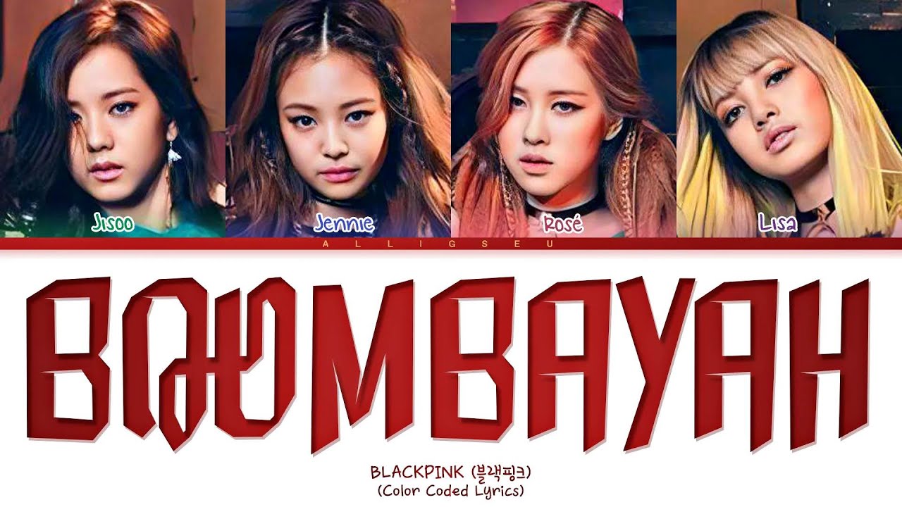 BLACKPINK - BOOMBAYAH (Color Coded Lyrics)