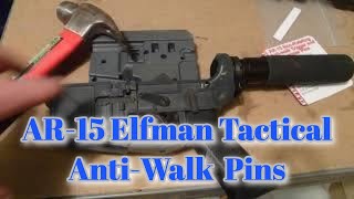 Elftmann Tactical AR-15 Non-Rotational Anti-Walk Pins