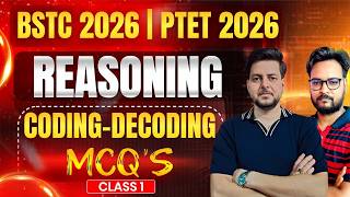 BSTC/PTET Reasoning Class | Coding Decoding | BSTC 2026 Reasoning Class 2026 | PTET Reasoning 2026