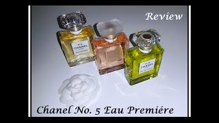 The Princess – Review: Chanel N° 5 Eau Première