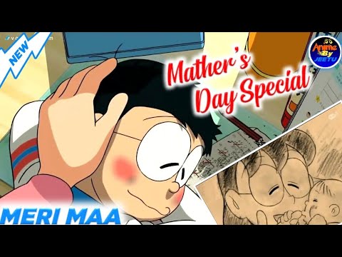 Mathers Day Special  Maa Mashup  Best nobita emotional sad song ever  DORAEMON