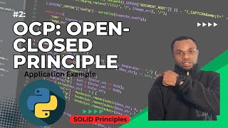 Open-Closed Principle with examples In Python - #2 SOLID Principles