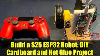 Build a $25 ESP32 Robot: DIY Cardboard and Hot Glue Project