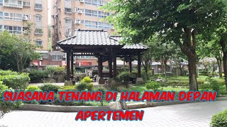 Download Lagu KEASRIAN HALAMAN DEPAN APERTEMEN || NANKAN TAIWAN MP3