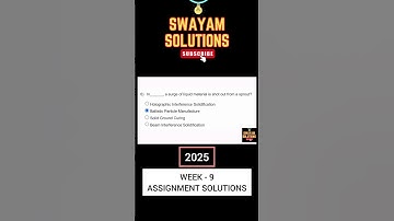 Product Design and Manufacturing Week 9 Assignment Solutions | SWAYAM NPTEL | SUBSCRIBE