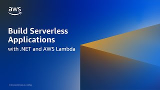 Build Serverless Applications with .NET and AWS Lambda | AWS Events screenshot 4