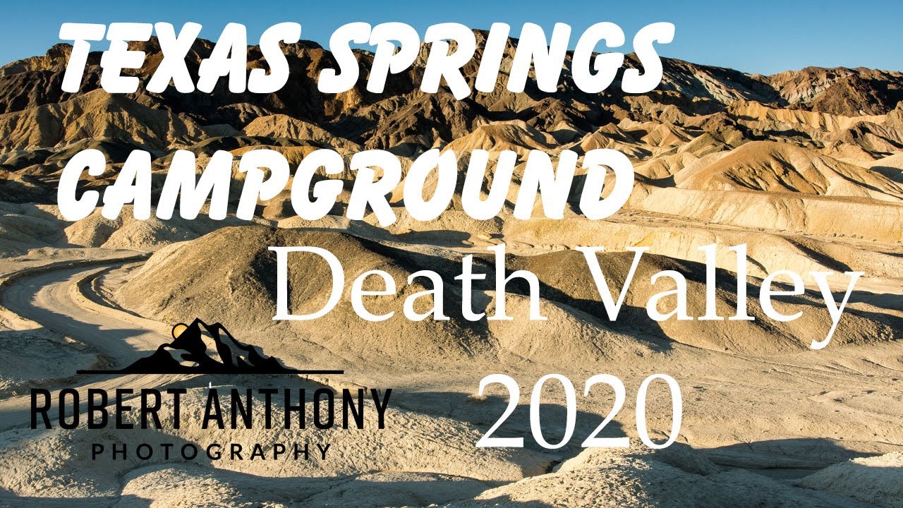 Make Your Death Valley Camping Trip A Breeze With This Helpful Review Of Texas Springs Campground!