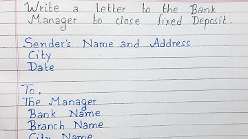 Write a letter to the bank manager to close fixed deposit [ FD ]