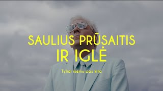 Video thumbnail of "Saulius Prūsaitis ir Iglė - Tyliai išeinu pas kitą"