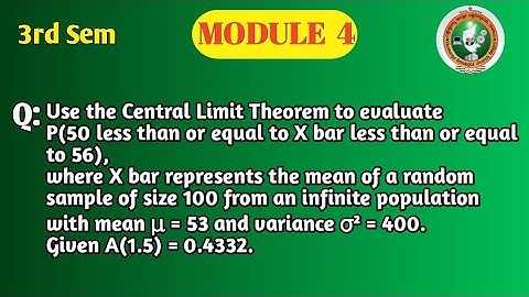 VTU 3rd Sem BCS301 | Maths Module 4 |Central Limit Theorem Problem | Probability of Sample Mean |PYQ