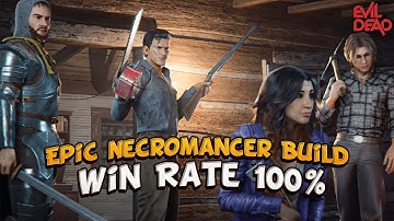 Epic Necromancer Build High Win Rate - Evil Dead the Game