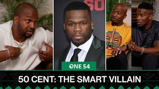 Van Lathan On Working With 50 Cent The Smart Villain One54 Africa Podcast