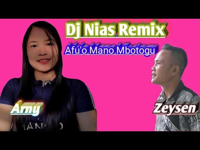 Dj Nias remix || Afuo Mano Mbotogu || Zeysen channel@Syukur Channel class=