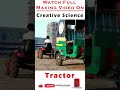 Homemade Crazy Mini Tractor 😱🔥 | Creative Science #Shorts