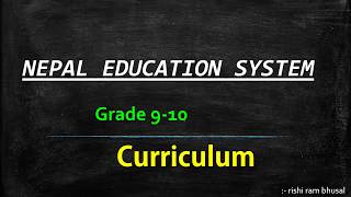 NEPAL EDUCATION SYSTEM #curriculum: selection subject for  class (9 and 10)