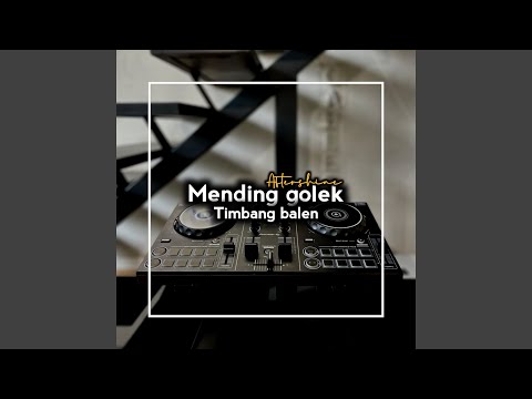 Mending Golek Timbang