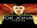 Joe Jonas - Take It and Run (Fast Life)