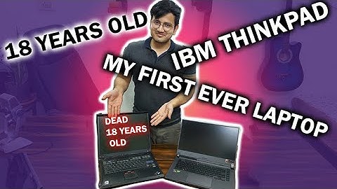My First Ever Laptop || Lenovo - IBM Thinkpad || 18 Years old