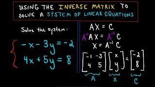 The Matrix Inverse to Solve a System of 2 Linear Equations