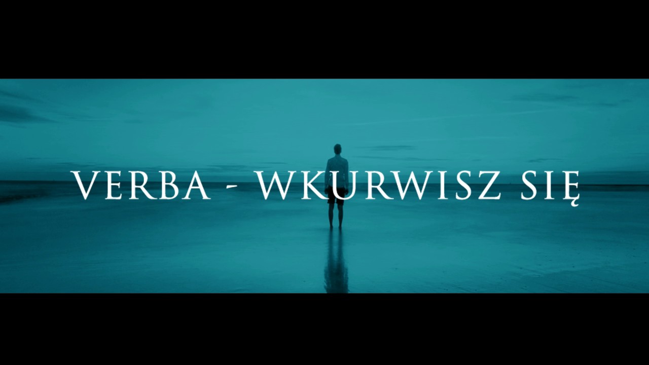 Verba - Wkurwisz się ( Wersja bez cenzury 18+ )