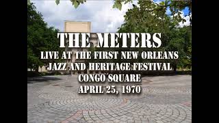 The Meters at New Orleans Jazz and Heritage Festival (April 25 1970)