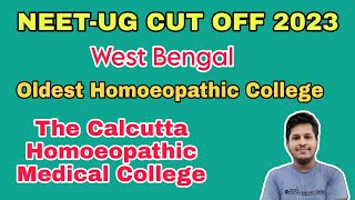 NEET-UG-2023 Cut Off | The Calcutta Homoeopathic Medical College | Category Wise | oldest_college