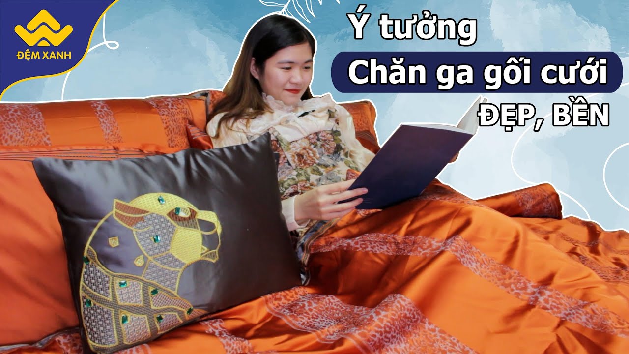 4 ý tưởng chăn ga gối đệm cưới ĐẸP, BỀN | Giá từ cao đến thấp