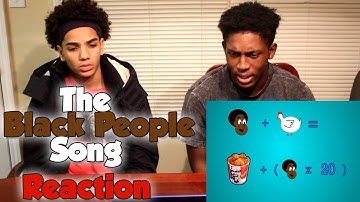 The Black People Song Reaction