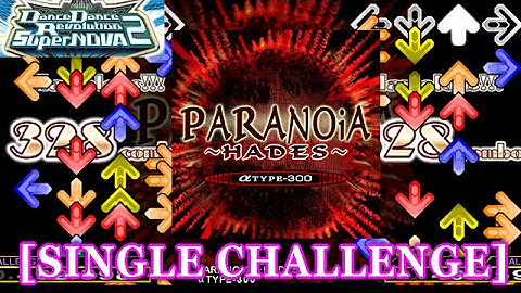 【DDR SN2】 PARANOiA ~HADES~  [SINGLE CHALLENGE] 譜面確認+クラップ