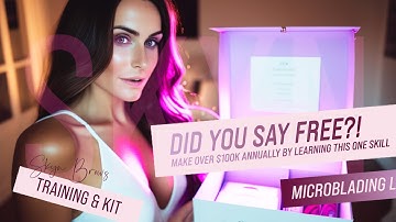 Get Started, Learn Microblading for FREE - Here