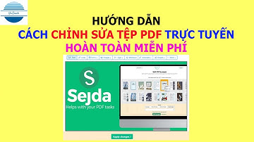 Cách chỉnh sửa trực tiếp tệp PDF hoàn toàn miễn phí | VniTeach Channel