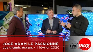 Les Téléviseurs Grands Écrans ­| Télémag | 1 Février 2020