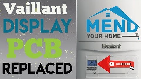 Vaillant Display screen PCB replaced ecotec ecofit