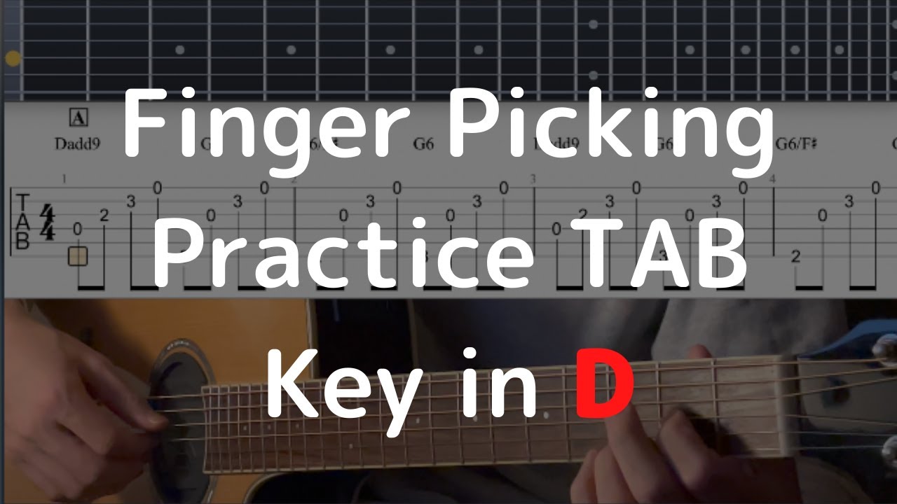 指弾き練習タブ FingerPicking Practice TAB Key in D - YouTube