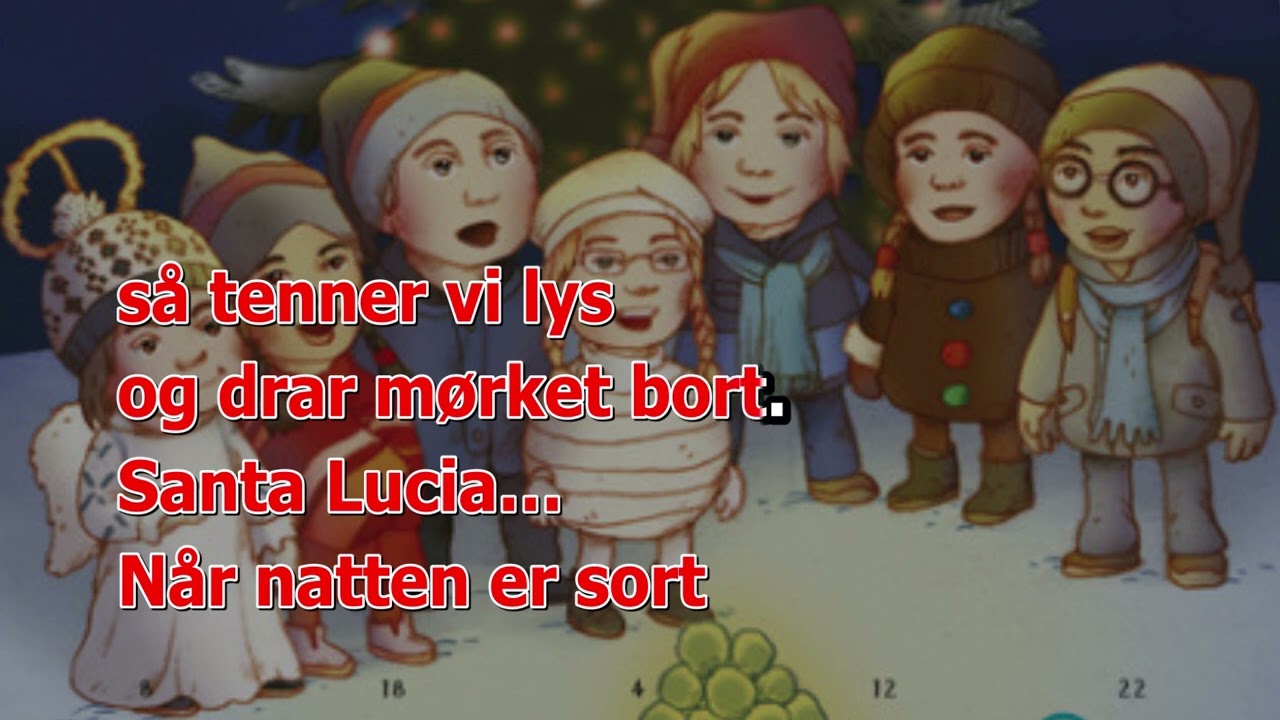 SANTA LUCIA / JUL I SVINGEN med tekst
