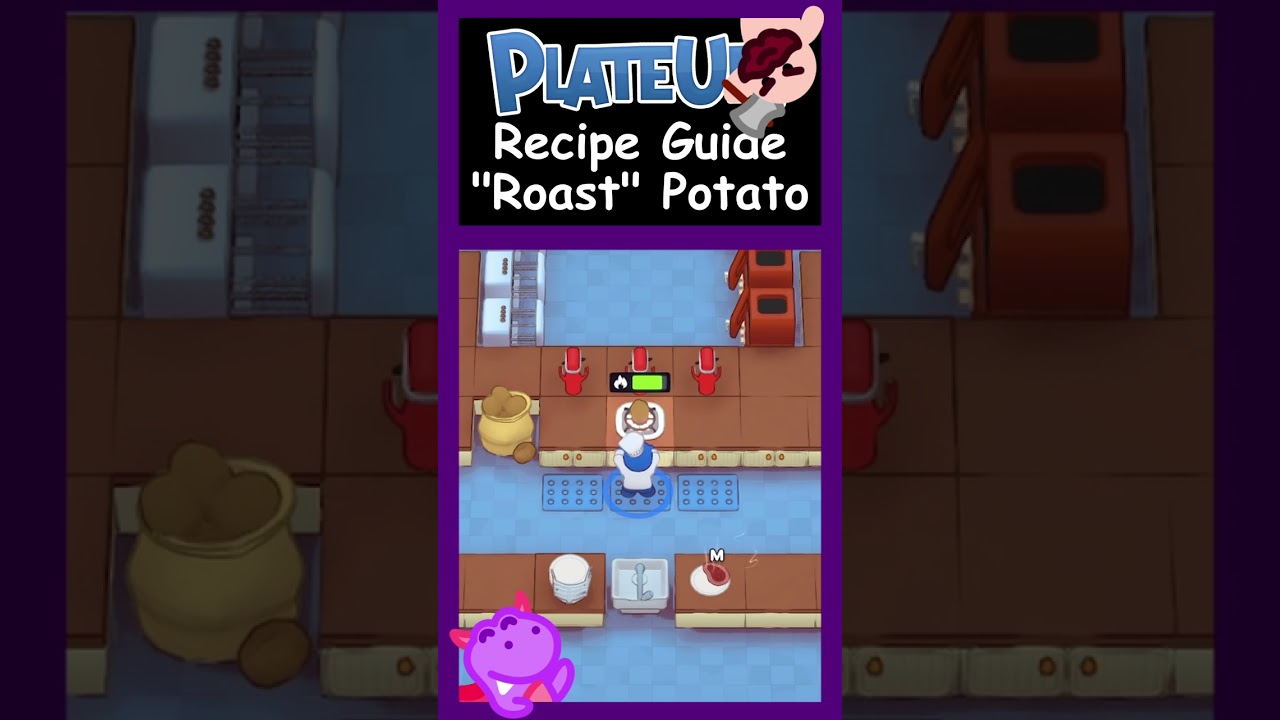 [Short] PlateUp! Recipe Guide - Roast Potato