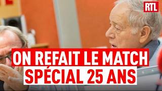 L'EMISSION - Spéciale 25 ans d'On Refait Le Match