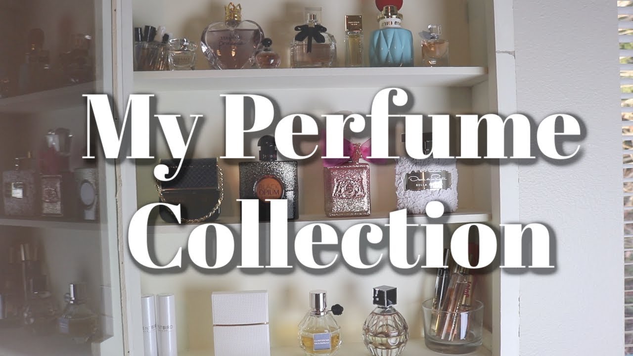 My Perfume Collection 2018