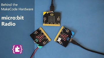 Behind the MakeCode Hardware - Radio in micro:bit