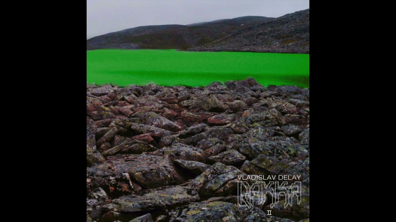 Ver Vladislav Delay - Rapaa no YouTube Ver Vladislav Delay - Rapaa no YouTube