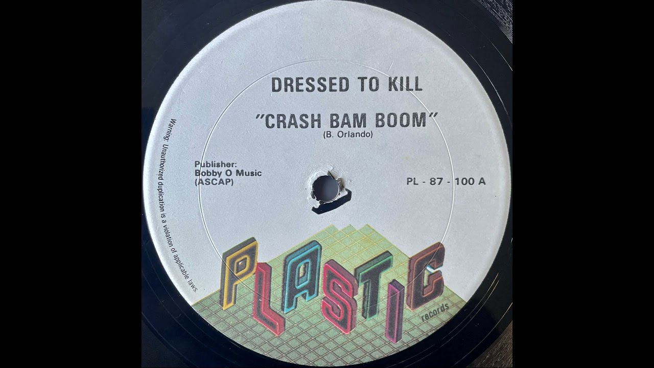 洋楽 Dressed To Kill Crash Bam Boom BOBBY O Dressed To Kill - Crash Bam Boom - YouTube