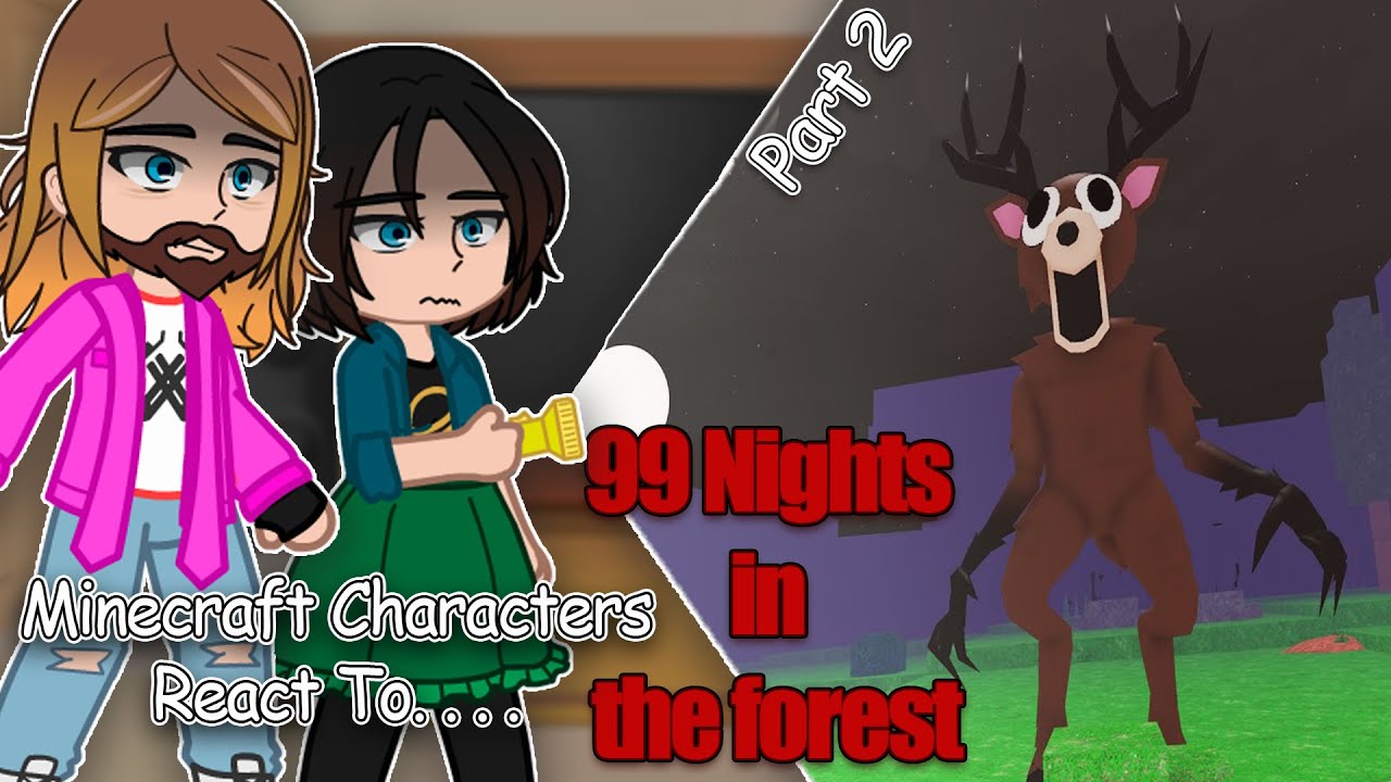 Minecraft React to 99 night in the forest | Minecraft + Roblox | Full Video