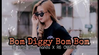 BOM DIGGY BOM BOM dj Riski irvan nanda 69 project