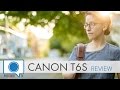 Canon T6s (760D) Hands-on Review